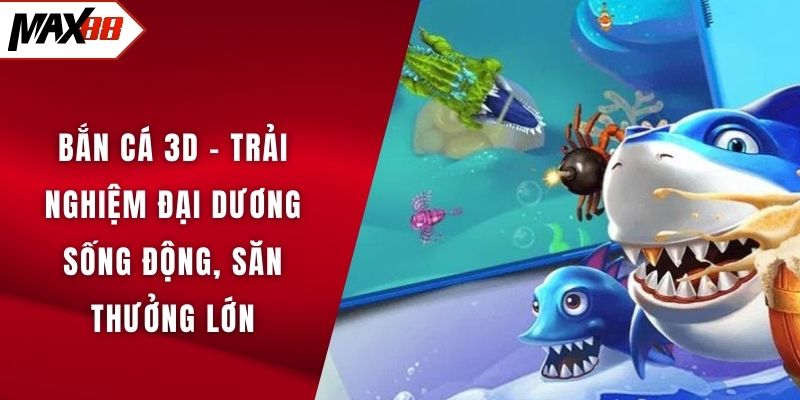 bắn cá 3D